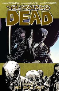 Title: The Walking Dead, Volume 14: No Way Out, Author: Robert Kirkman