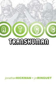 Title: Transhuman Vol. 1, Author: Jonathan Hickman