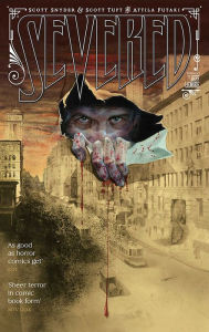 Title: Severed, Author: Scott Snyder