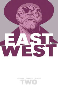 Title: East of West, Volume 2: We Are All One, Author: Jonathan Hickman