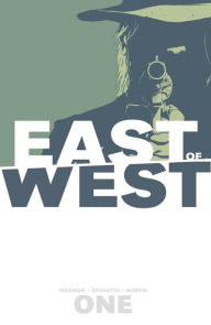 Title: East of West, Volume 1: The Promise, Author: Jonathan Hickman
