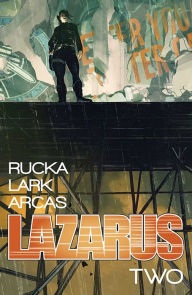 Online ebooks download Lazarus Volume 2: Lift by Greg Rucka, Michael Lark 
