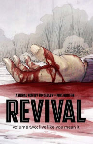 Title: Revival Vol. 2, Author: Tim Seeley