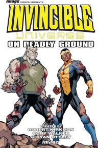 Title: Invincible Universe, Vol. 1, Author: Phil Hester