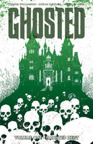 Title: Ghosted Vol. 1, Author: Joshua Williamson
