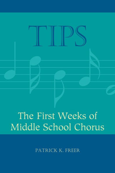 TIPS: The First Weeks of Middle School Chorus