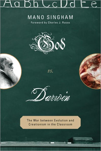 God vs. Darwin: The War between Evolution and Creationism in the Classroom