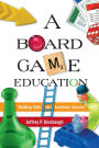 A Board Game Education