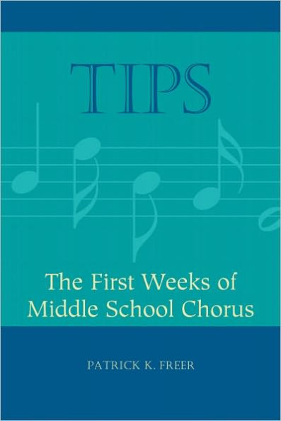 TIPS: The First Weeks of Middle School Chorus