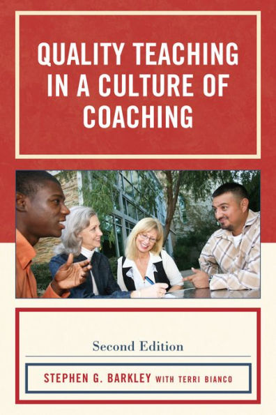 Quality Teaching in a Culture of Coaching / Edition 2