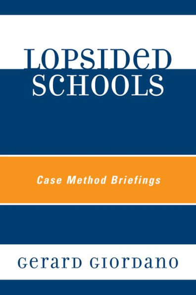 Lopsided Schools: Case Method Briefings