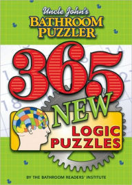 Title: Uncle John's Bathroom Puzzler: 365 New Logic Puzzles, Author: Bathroom Readers