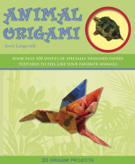 Title: Animal Origami: 20 Origami Projects, Author: Joost Langeveld