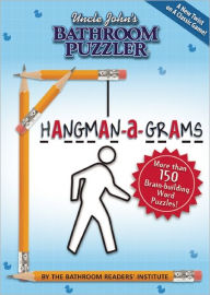 Title: Uncle John's Bathroom Puzzler HANGMAN-a-GRAMS, Author: Bathroom Readers' Institute