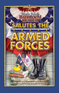 Title: Uncle John's Bathroom Reader Salutes the Armed Forces, Author: Bathroom Readers' Institute