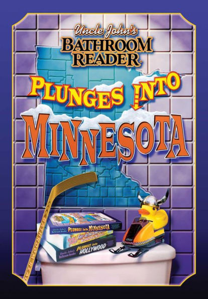 Uncle John's Bathroom Reader Plunges into Minnesota