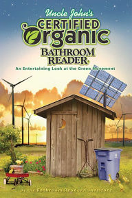 Title: Uncle John's Certified Organic Bathroom Reader, Author: Bathroom Readers' Institute