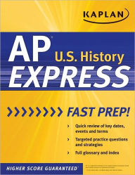 Title: Kaplan AP U.S. History Express, Author: Kaplan