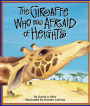 The Giraffe Who Was Afraid of Heights