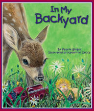 Title: In My Backyard, Author: Valarie Giogas