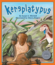 Title: Kersplatypus, Author: Susan K. Mitchell