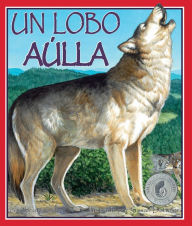 Title: Un Lobo Aúlla, Author: Scotti Cohn