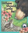 Where Should Turtle Be?