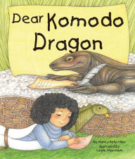 Title: Dear Komodo Dragon, Author: Nancy Kelly Allen