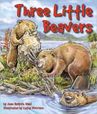 Title: Three Little Beavers, Author: Jean Heilprin Diehl