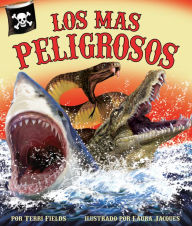 Title: Los más peligrosos, Author: Terri Fields