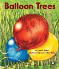 Title: Balloon Trees, Author: Danna Smith