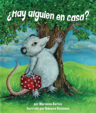 Title: ¿Hay alguien en casa?, Author: Marianne Berkes