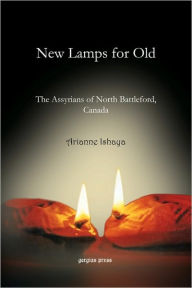 Title: New Lamps for Old, Author: Arianne Ishaya