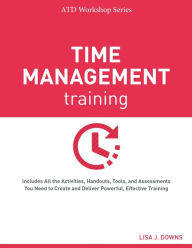 Title: Time Management Training, Author: Lisa J. Downs