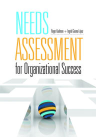 Title: Needs Assessment for Organizational Success, Author: Roger Kaufman
