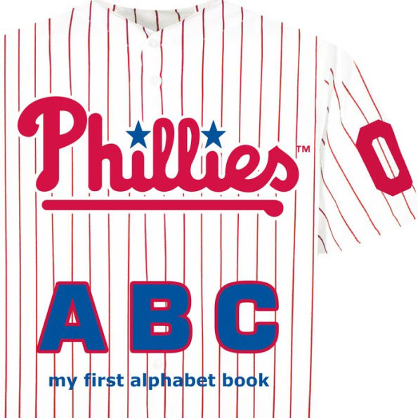 Philadelphia Phillies ABC: My First Alphabet Book