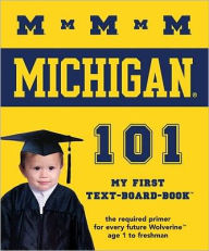 Title: University of Michigan 101, Author: Brad M. Epstein