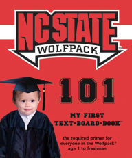 Title: North Carolina State University 101: My First Text-Board-Book, Author: Brad M. Epstein