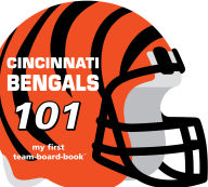 Title: Cincinnati Bengals 101: My First Team-board-book, Author: Brad Epstein