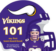 Title: Minnesota Vikings 101, Author: Brad M. Epstein