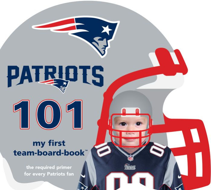 New England Patriots 101 by Brad Epstein, Board Book | Barnes & Noble®