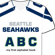 Title: Seattle Seahawks ABC: My First Alphabet Book, Author: Brad Epstein