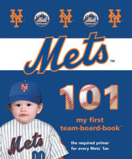 Title: New York Mets 101, Author: Brad Epstein