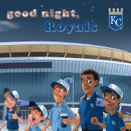 Title: Good Night, Royals, Author: Brad Epstein