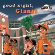 Title: Good Night Giants, Author: Brad Epstein