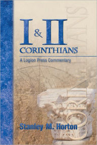 Title: I & II Corinthians: A Logion Press Commentary, Author: Stanley M. Horton