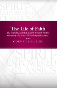 Title: The Life of Faith, Author: Cornelia Nuzum