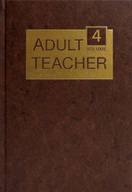 Title: Adult Teacher Volume 4, Author: Gospel Publishing House