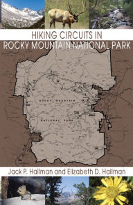 Title: Hiking Circuits in Rocky Mountain National Park, Author: Jack P. Hailman