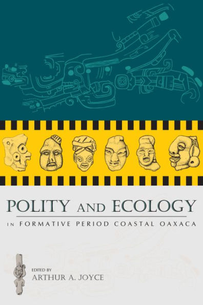 Polity and Ecology Formative Period Coastal Oaxaca